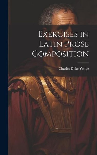 Produktbild: Exercises in Latin Prose Composition