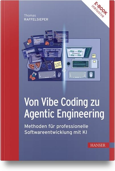 Produktbild: Von Vibe Coding zu Agentic Engineering