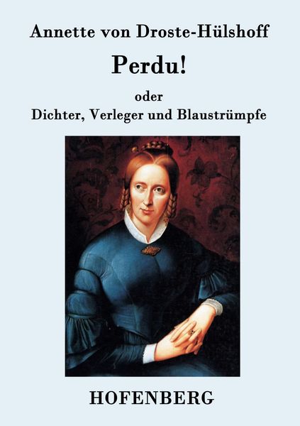 Produktbild: Perdu! oder Dichter, Verleger und Blaustr&uuml;mpfe