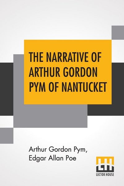 Produktbild: The Narrative Of Arthur Gordon Pym Of Nantucket