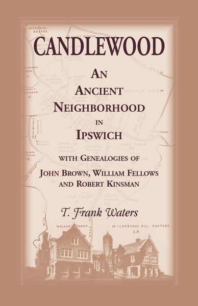 Produktbild: Candlewood an Ancient Neighborhood in Ipswich