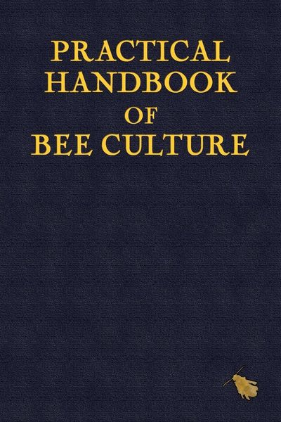 Produktbild: Practical Handbook of Bee Culture