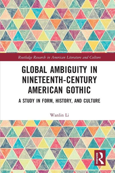 Produktbild: Global Ambiguity in Nineteenth-Century American Gothic