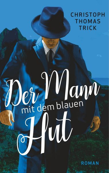 Produktbild: Der Mann mit dem blauen Hut