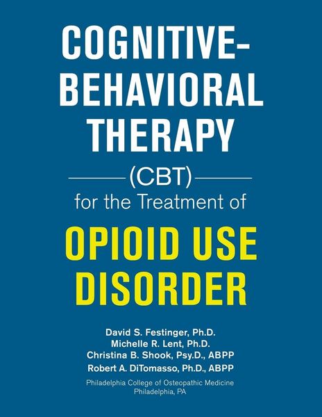 Produktbild: Cognitive-Behavioral Therapy (Cbt) for the Treatment of Opioid Use Disorder