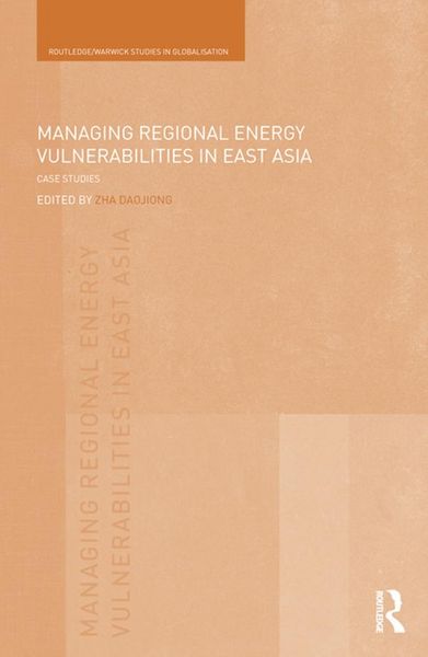 Produktbild: Managing Regional Energy Vulnerabilities in East Asia