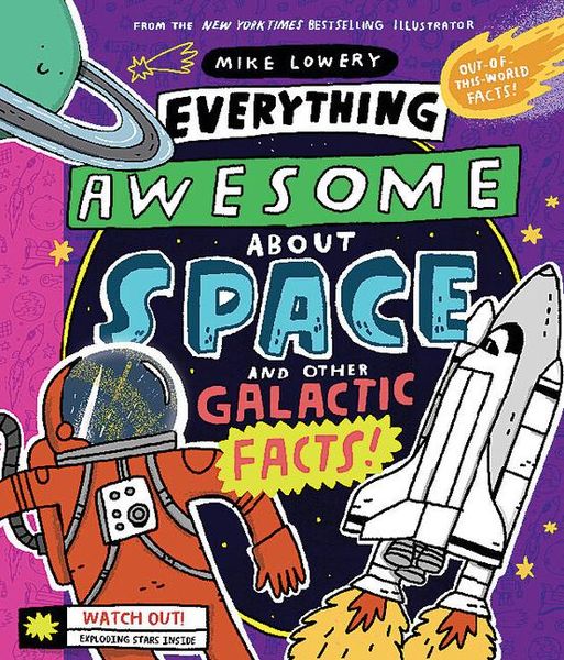 Produktbild: Everything Awesome about Space and Other Galactic Facts!
