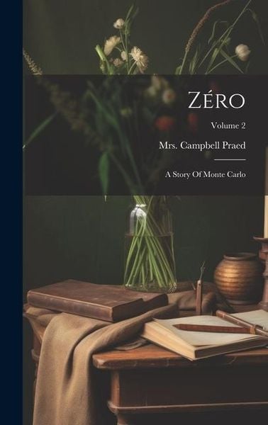 Produktbild: Z&eacute;ro: A Story Of Monte Carlo; Volume 2