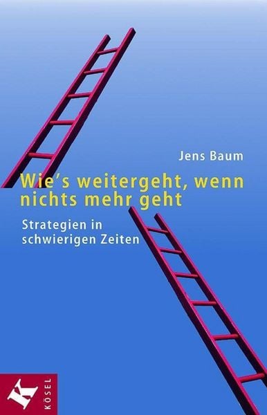 Wie's weitergeht, wenn nichts mehr geht