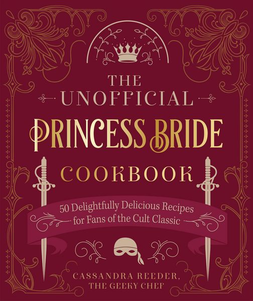 Produktbild: The Unofficial Princess Bride Cookbook