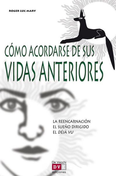 Produktbild: C&oacute;mo acordarse de sus vidas anteriores