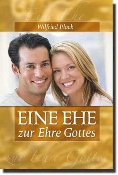 Produktbild: Eine Ehe zur Ehre Gottes
