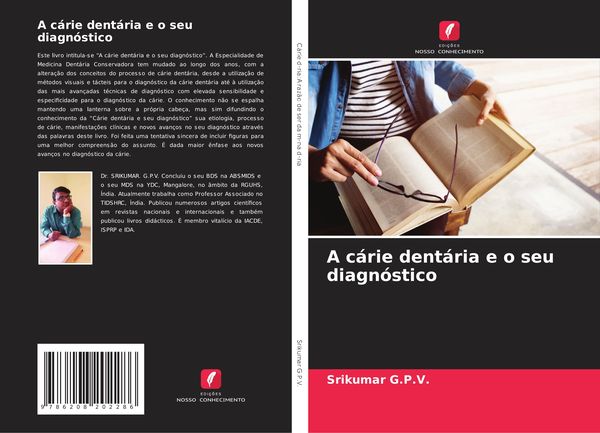 Produktbild: A c&aacute;rie dent&aacute;ria e o seu diagn&oacute;stico