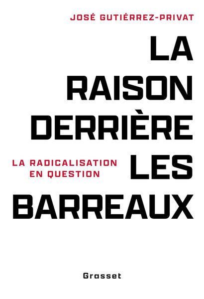 Produktbild: La raison derri&egrave;re les barreaux