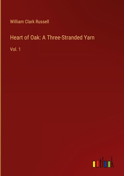 Produktbild: Heart of Oak: A Three-Stranded Yarn