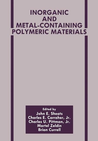 Produktbild: Inorganic and Metal-Containing Polymeric Materials