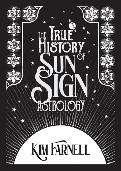 Produktbild: The True History of Sun Sign Astrology