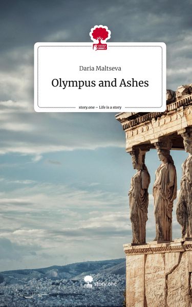 Produktbild: Olympus and Ashes. Life is a Story - story.one