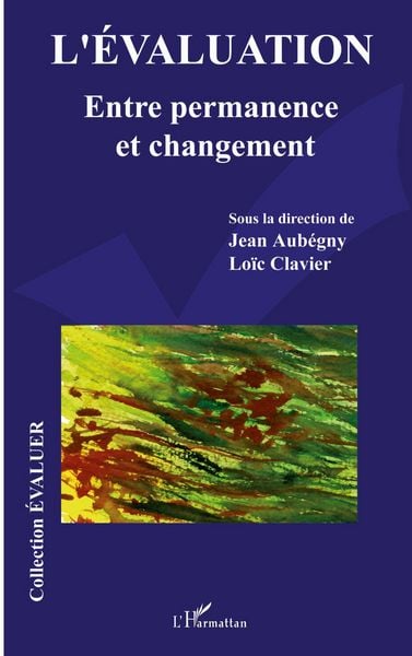 L'Evaluation; Taschenbuch von Jean Aubegny , Loïc Clavier, Editions L'Harmattan; 9782296018976