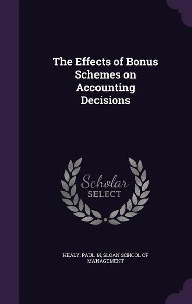 Produktbild: The Effects of Bonus Schemes on Accounting Decisions