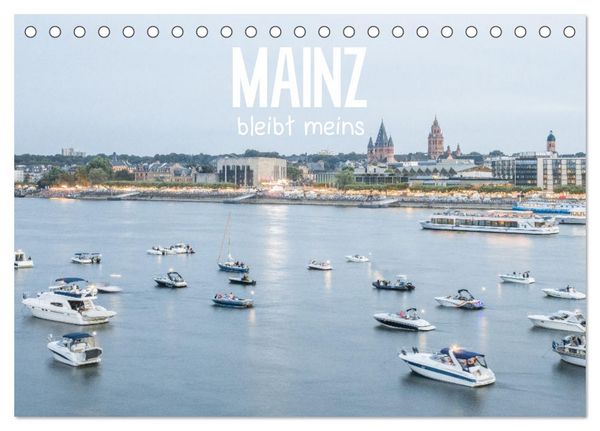 Produktbild: Mainz bleibt meins (Tischkalender 2026 DIN A5 quer), CALVENDO Monatskalender