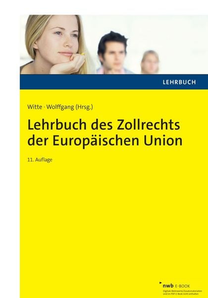 Produktbild: Lehrbuch des Zollrechts der Europ&auml;ischen Union