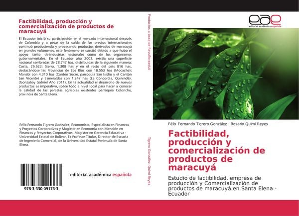Produktbild: Factibilidad, producci&oacute;n y comercializaci&oacute;n de productos de maracuy&aacute;
