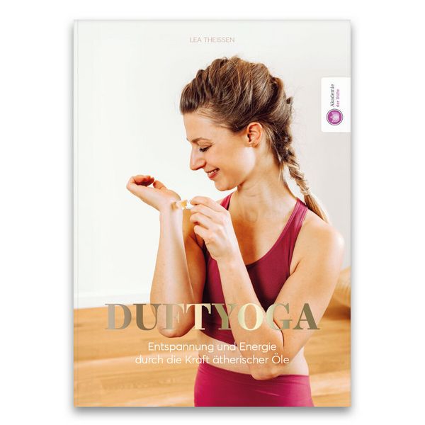 Produktbild: DUFTYOGA - Entspannung und Energie durch die Kraft &auml;therischer &Ouml;le