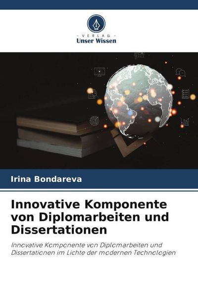 Innovative Komponente von Diplomarbeiten und Dissertationen