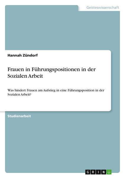 Produktbild: Frauen in F&uuml;hrungspositionen in der Sozialen Arbeit