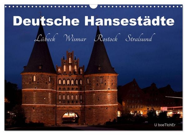 Produktbild: Deutsche Hansest&auml;dte - L&uuml;beck Wismar Rostock Stralsund (Wandkalender 2026 DIN A3 quer), CALVENDO Monatskalender