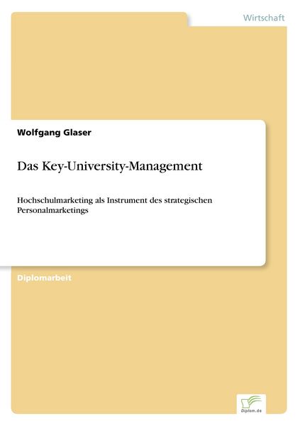 Das Key-University-Management, Taschenbuch von Wolfgang Glaser, GRIN, 9783838656120