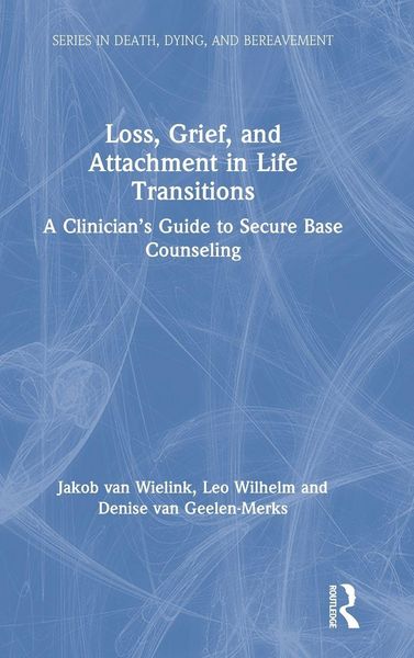 Produktbild: Loss, Grief, and Attachment in Life Transitions