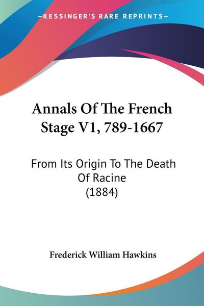 Produktbild: Annals Of The French Stage V1, 789-1667