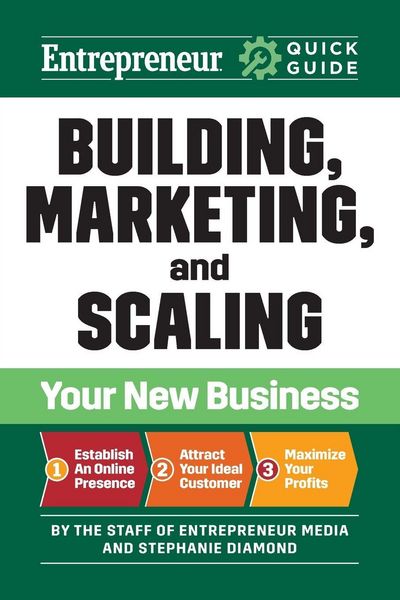 Produktbild: Building, Marketing, and Scaling Your New Business