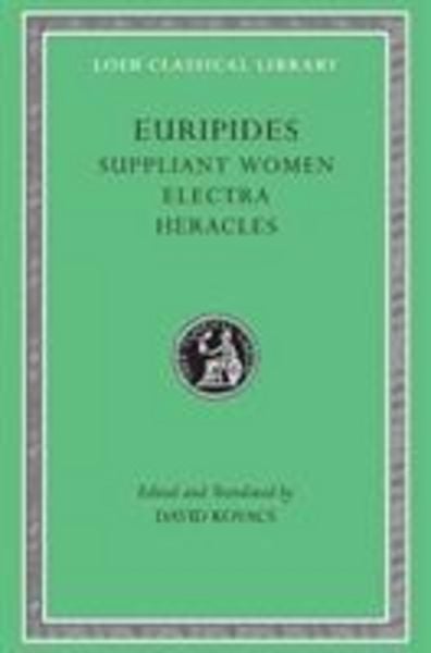 Produktbild: Suppliant Women. Electra. Heracles Trojan Women) V 3 L009 (Trans. Kovacs)(Greek)