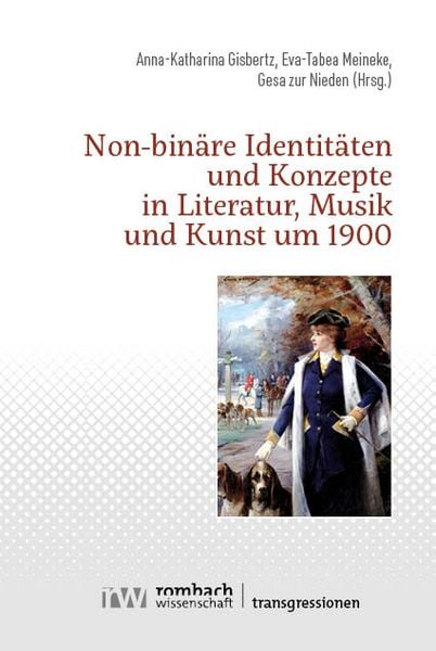 Produktbild: Non-bin&auml;re Identit&auml;ten und Konzepte in Literatur, Musik und Kunst um 1900
