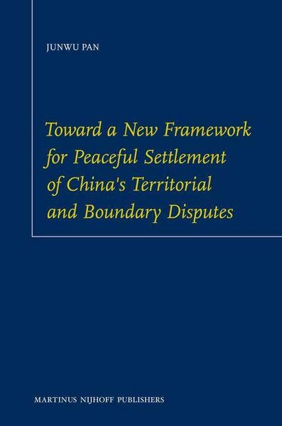 Produktbild: Toward a New Framework for Peaceful Settlement of China's Territorial and Boundary Disputes