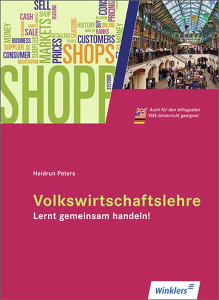Produktbild: Volkswirtschaftslehre &ndash; Lernt gemeinsam handeln!