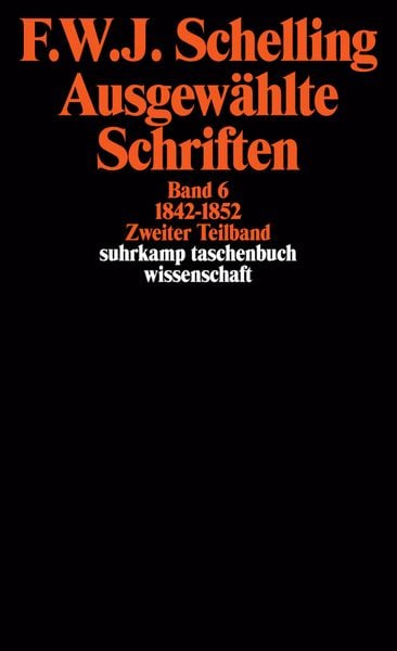 Ausgewählte Schriften in 6 Bänden, Taschenbuch von Friedrich Wilhelm Joseph Schelling, Suhrkamp, 978-3-518-28126-0
