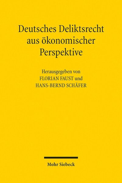 Produktbild: Deutsches Deliktsrecht aus &ouml;konomischer Perspektive