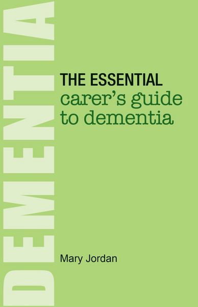 Produktbild: The Essential Carer's Guide to Dementia