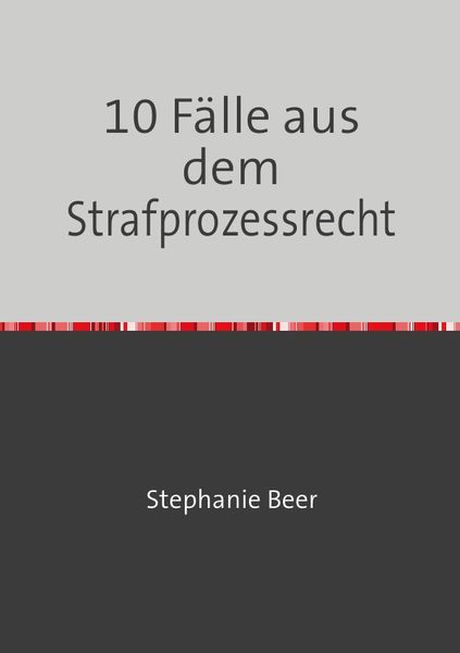 Produktbild: 10 F&auml;lle aus dem Strafprozessrecht