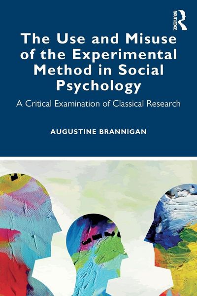 Produktbild: The Use and Misuse of the Experimental Method in Social Psychology