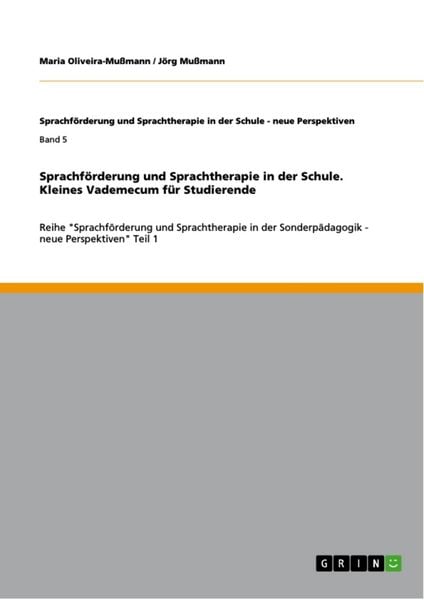 Produktbild: Sprachf&ouml;rderung und Sprachtherapie in der Schule. Kleines Vademecum f&uuml;r Studierende