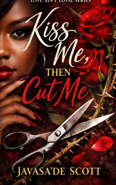 Produktbild: Kiss Me, Then Cut Me (Love Ain't Loyal, #2)