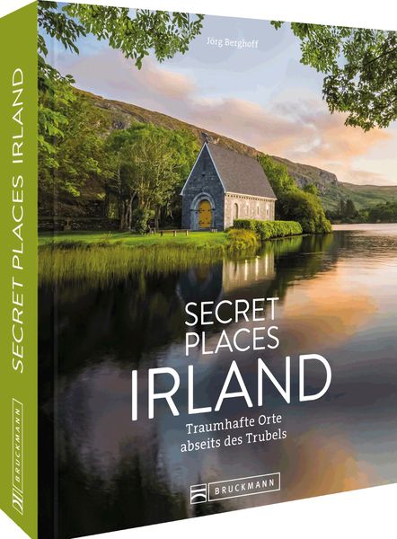 Secret Places Irland, Gebundene Ausgabe von Jörg Berghoff, Bruckmann, 978-3-7343-2753-7