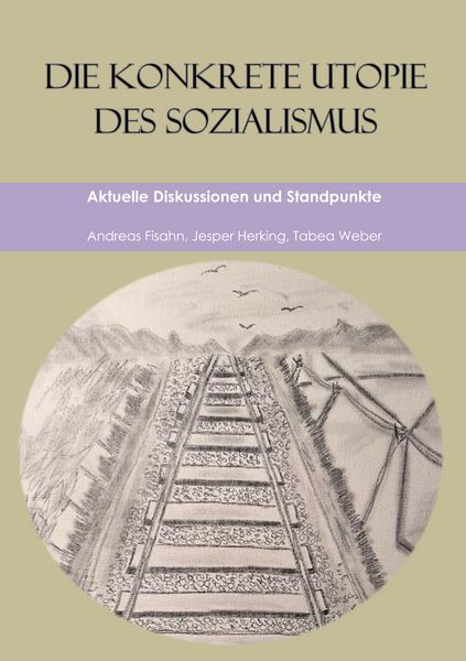 Produktbild: Die konkrete Utopie des Sozialismus