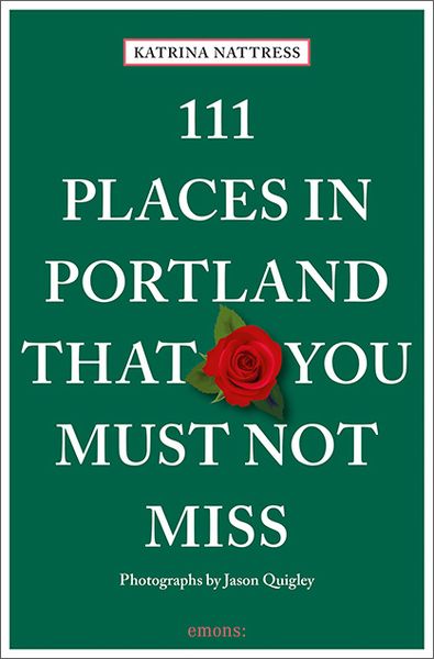 Produktbild: 111 Places in Portland That You Must Not Miss