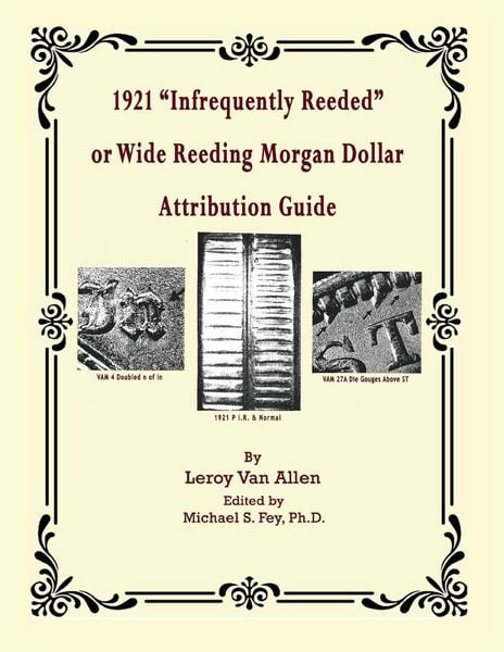 Produktbild: 1921 P "Infrequently Reeded" or Wide Reeding Morgan Dollar Attribution Guide